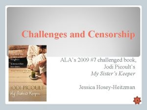 Challenges and Censorship ALAs 2009 7 challenged book