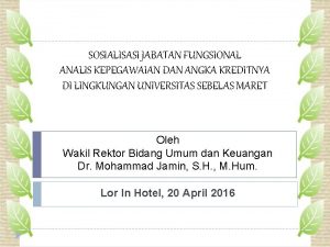 SOSIALISASI JABATAN FUNGSIONAL ANALIS KEPEGAWAIAN DAN ANGKA KREDITNYA