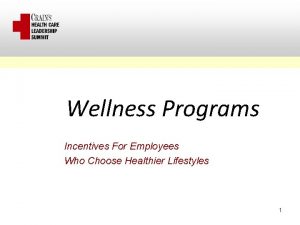 Wellness Programs Incentives For Employees Who Choose Healthier