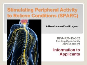 Stimulating Peripheral Activity to Relieve Conditions SPARC A