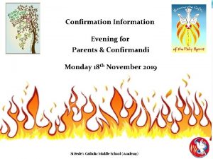 Confirmation Information Evening for Parents Confirmandi Monday 18