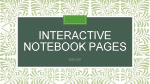 INTERACTIVE NOTEBOOK PAGES 2020 2021 Authors Page PAGE