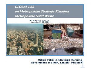 GLOBAL LAB on Metropolitan Strategic Planning Metropolitan Solid