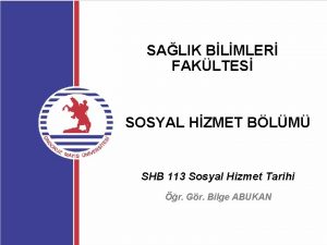 SALIK BLMLER FAKLTES SOSYAL HZMET BLM SHB 113