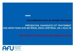 RECOMMANDATION DE BONNE PRATIQUE PRVENTION DIAGNOSTIC ET TRAITEMENT