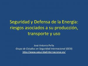 Seguridad y Defensa de la Energa riesgos asociados