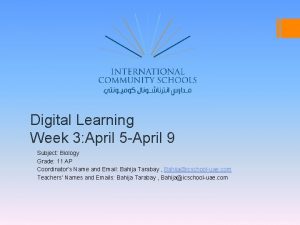 Digital Learning Week 3 April 5 April 9