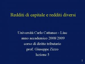 Redditi di capitale e redditi diversi Universit Carlo