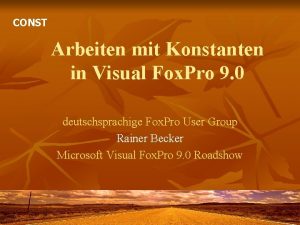 CONST Arbeiten mit Konstanten in Visual Fox Pro