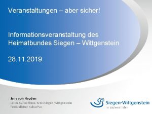 Veranstaltungen aber sicher Informationsveranstaltung des Heimatbundes Siegen Wittgenstein