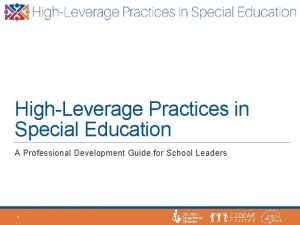 HighLeverage Practices in Special Education A Professional Development