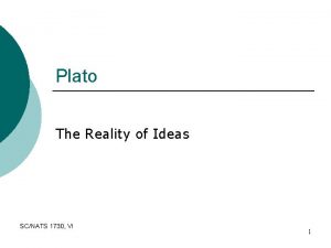 Plato The Reality of Ideas SCNATS 1730 VI