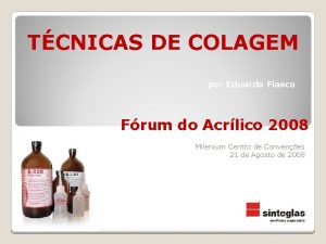 TCNICAS DE COLAGEM por Eduardo Fiasco Frum do