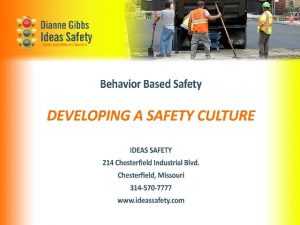 BBS Behavior Based Safety What is Behavior Based
