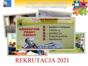 I Liceum Oglnoksztacce im Zygmunta Krasiskiego REKRUTACJA 2021