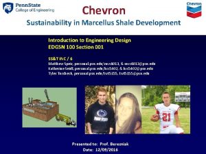 Chevron Sustainability in Marcellus Shale Development Introduction to