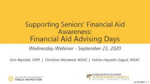 Supporting Seniors Financial Aid Awareness Financial Aid Advising