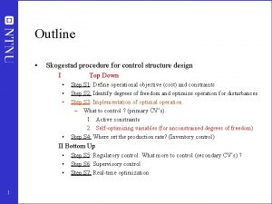 Outline Skogestad procedure for control structure design I