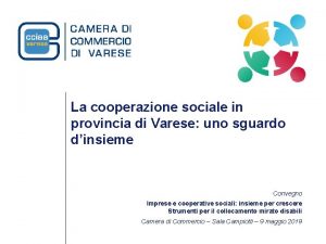 La cooperazione sociale in provincia di Varese uno