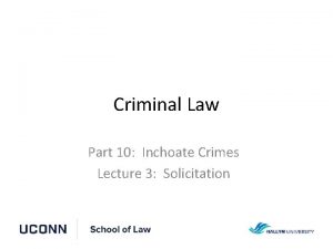 Criminal Law Part 10 Inchoate Crimes Lecture 3
