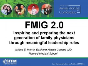 FMIG 2 0 Inspiring and preparing the next