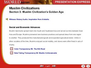 Muslim Civilizations Section 3 Muslim Civilizations Golden Age