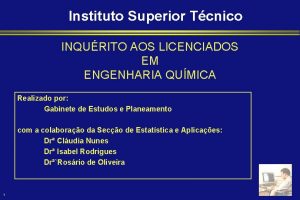 Instituto Superior Tcnico INQURITO AOS LICENCIADOS EM ENGENHARIA