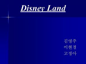 2 Marketing of Disneyland n 2 Marketing of