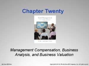 Chapter Twenty Management Compensation Business Analysis and Business