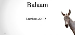 Balaam Numbers 22 1 5 The King fears