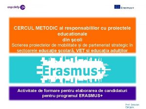 CERCUL METODIC al responsabililor cu proiectele educationale din