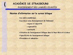 ACADMIE DE STRASBOURG ENSEIGNEMENT DES LANGUES VIVANTES Runion