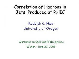 Correlation of Hadrons in Jets Produced at RHIC