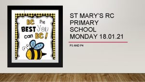 ST MARYS RC PRIMARY SCHOOL MONDAY 18 01