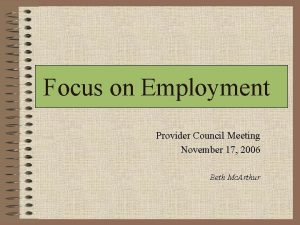 Focus on Employment Provider Council Meeting November 17