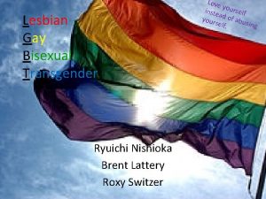 Lesbian Gay Bisexual Transgender Ryuichi Nishioka Brent Lattery