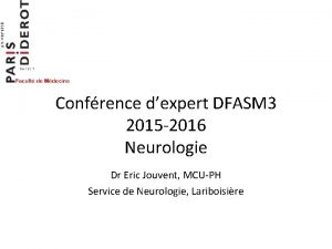 Confrence dexpert DFASM 3 2015 2016 Neurologie Dr