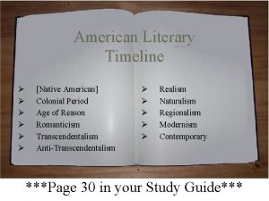 American Literary Timeline Native American Colonial Period Age