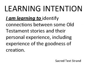 LEARNING INTENTION I am learning to identify connections