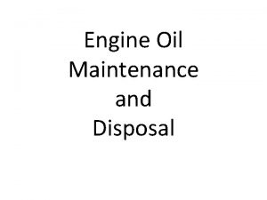 Engine Oil Maintenance and Disposal Checking Engine Oil