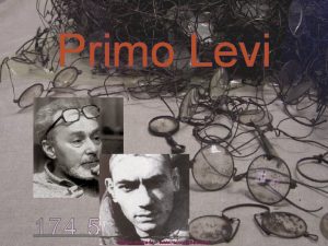 Primo Levi daniela contrada www raccontidiscuola it La