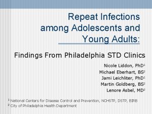 Repeat Infections among Adolescents and Young Adults Findings