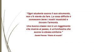 Ogni studente suona il suo strumento non c