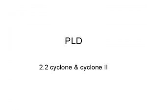 PLD 2 2 cyclone cyclone II DDR SDRAM