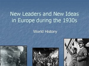 New Leaders and New Ideas in Europe during