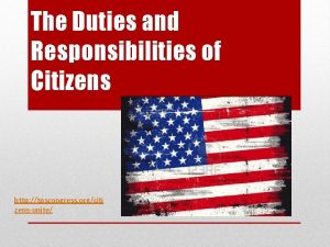 The Duties and Responsibilities of Citizens http tpscongress