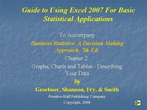 Guide to Using Excel 2007 For Basic Statistical