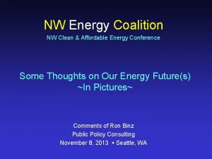 NW Energy Coalition NW Clean Affordable Energy Conference