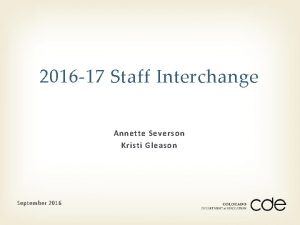 2016 17 Staff Interchange Annette Severson Kristi Gleason