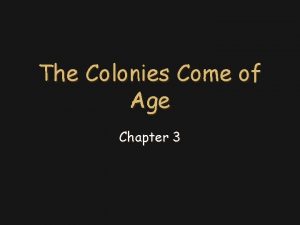 The Colonies Come of Age Chapter 3 England
